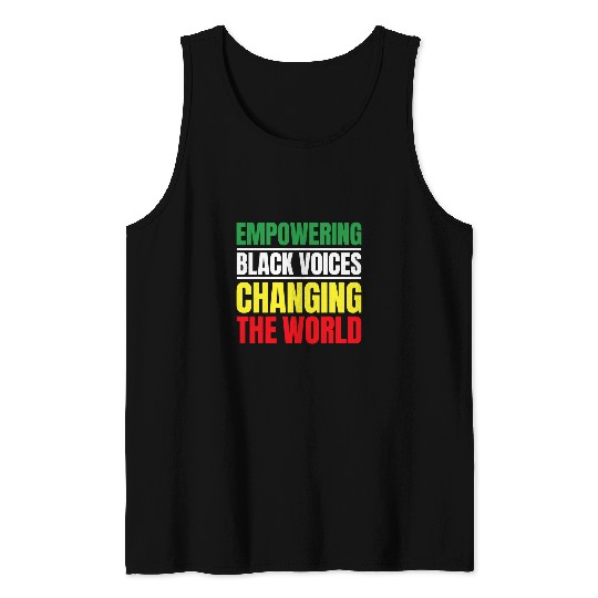 Black History Month Decorations Changing the World Tank Tops
