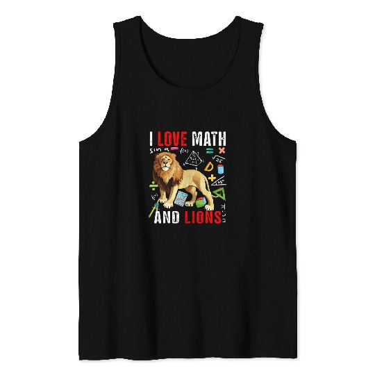 Lion Pet I Love Math And Lions Funny Math Lover Lion Zoo Animal Tank Tops