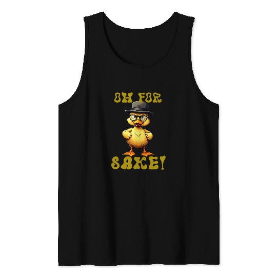 Duck Pet Fuuny Pun Oh For Duck s Sake Duck Lover Ducks Farm Animals Tank Tops