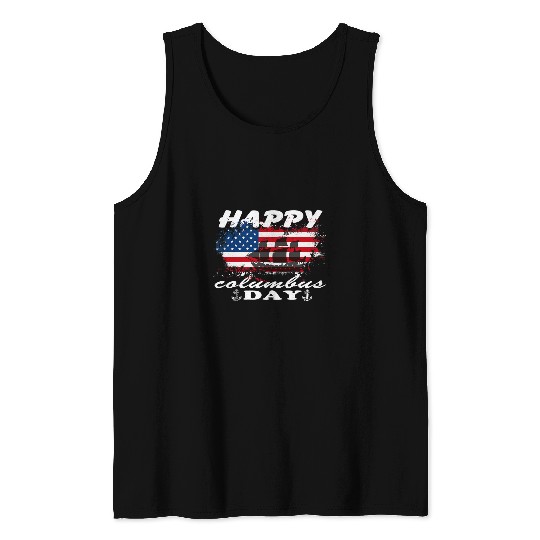 Happy Columbus Day Columbus Day Flag American Columbus Day Tank Tops