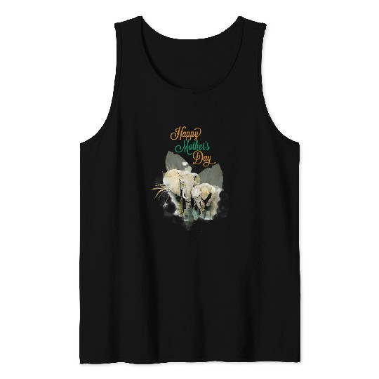 Elephant Pet Mama Elephant and baby Cute Animal Happy Mothers Day Tank Tops