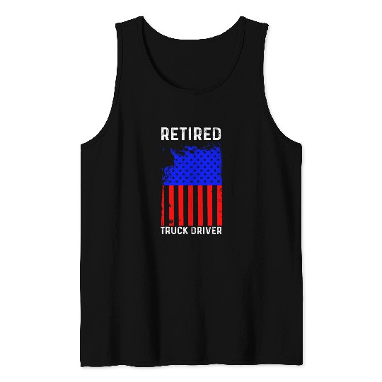 Retired Truck Driver US Flag Trucker Retirement Tank Tops