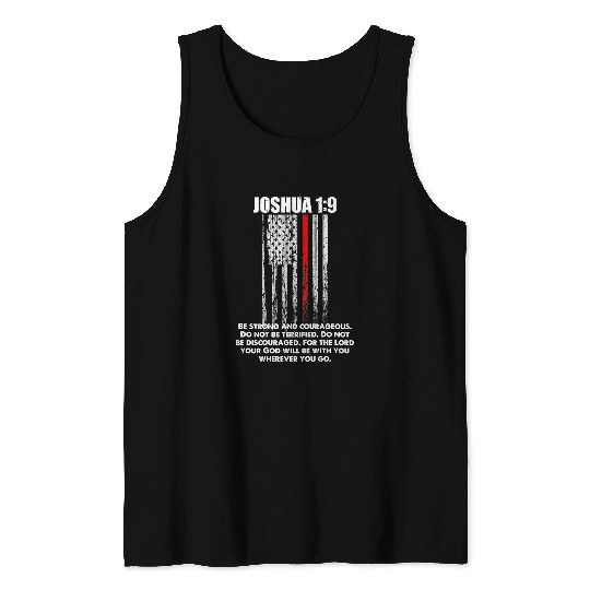 Firefighter Job Be Strong and Courageous Thin Red Line Firefighter Tank Tops