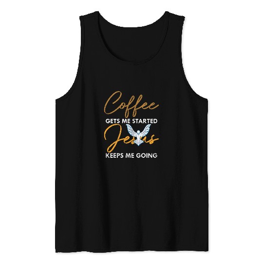 Caffeinated Christ Devotee Christian Religion Coffee Jesus Tank Tops