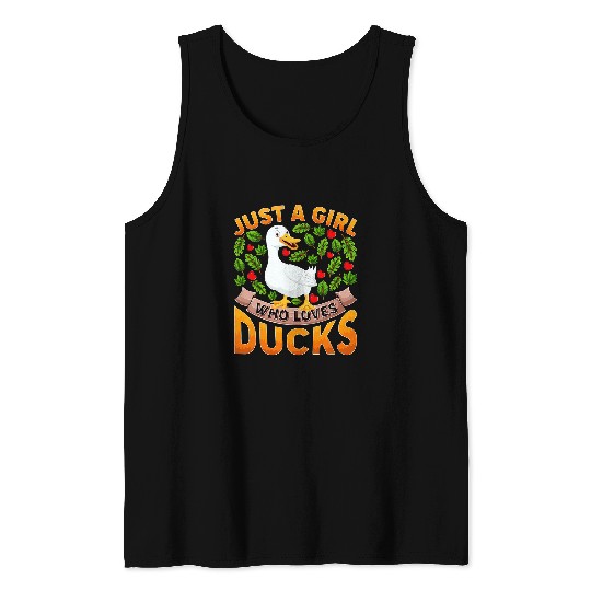 Duck Pet Bird Lover Just A Girl Who Loves Duck Tank Tops