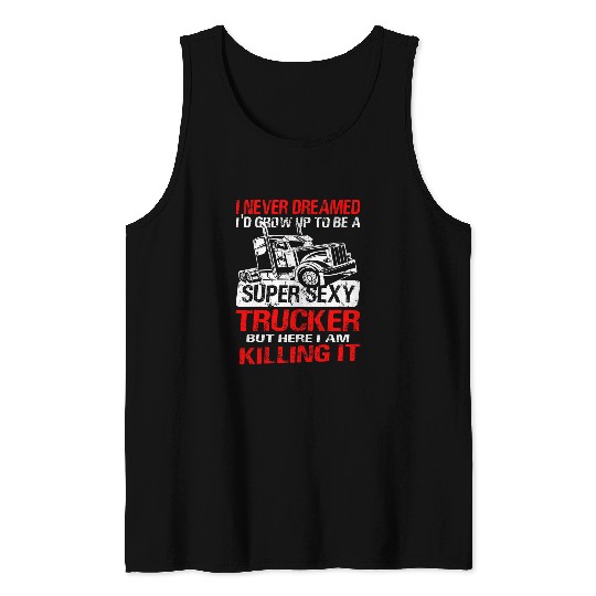 Mens Truck Driver Super Sexy Trucker Tank Tops