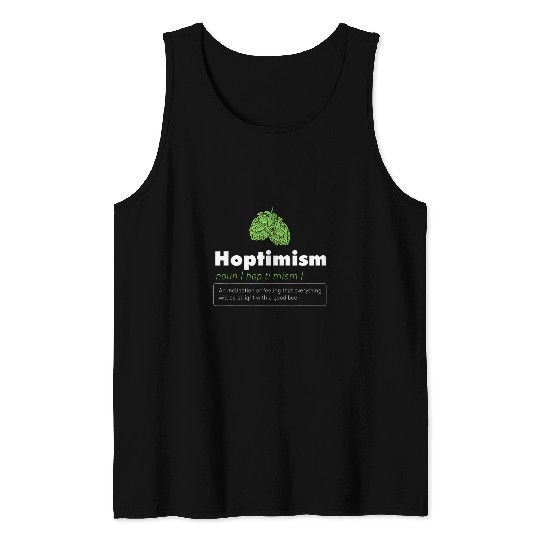 Beer Fun Hoptimism Beer Drinker Definition Craft Beer homes Brewing Tank Tops