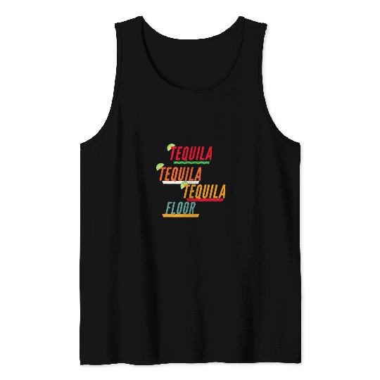 Wines Fun Funny Tequila Cinco De Mayo Fiesta Drinking Tank Tops