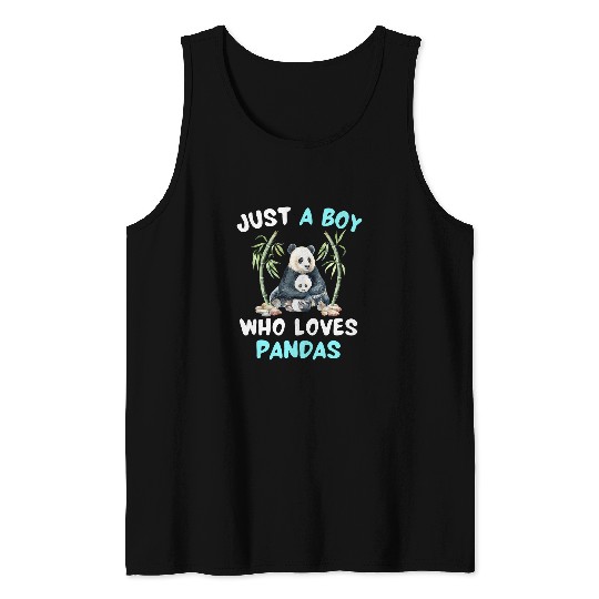Panda Pet Just A Boy Who Loves Pandas Cute Panda Boys Men Tank Tops