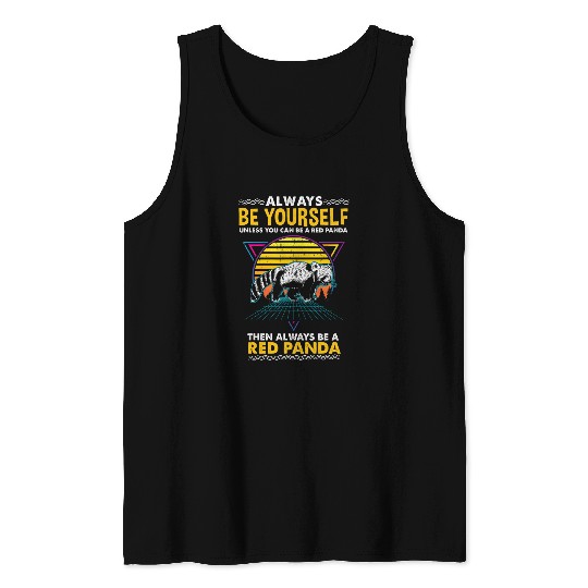 Panda Pet Always Be Yourself Red Panda Animal Vintage Tank Tops
