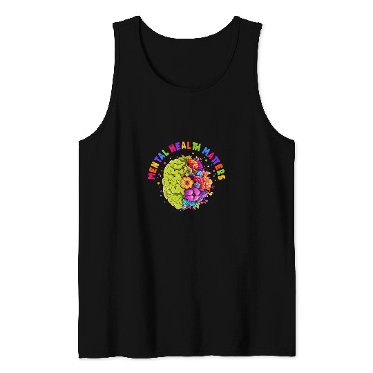 Mental Health Matters Therapist Brain End The Stigma Matters Tank Tops