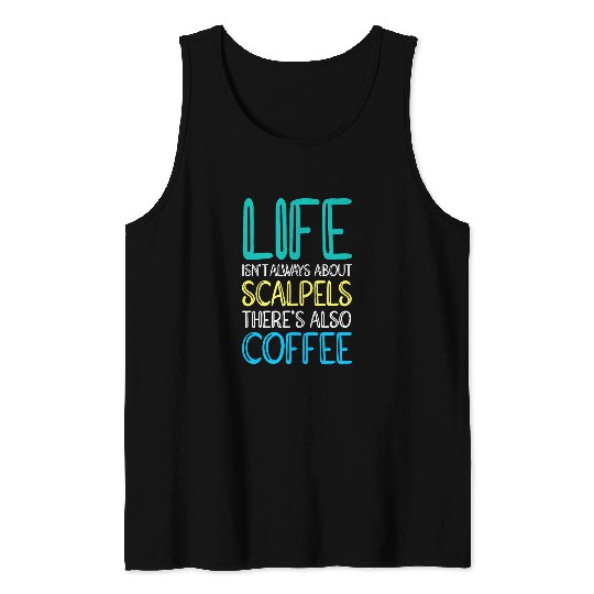 Coffee Fun Surgical Tech Coffee Surgical Technology Scrub Tech 2 Tank Tops