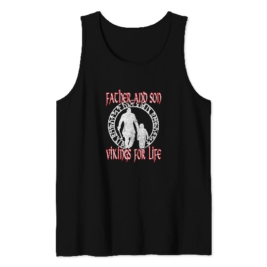 Father And Son Vikings For Life Fathers Day Viking Tank Tops