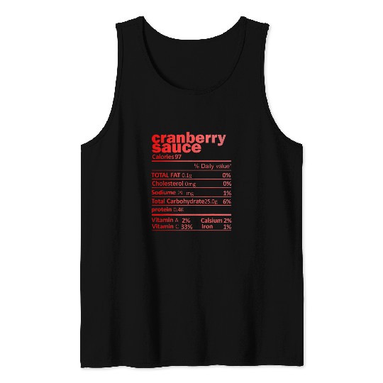 Cranberry Sauce Nutrition Facts Thanksgiving Christmas gift Tank Tops