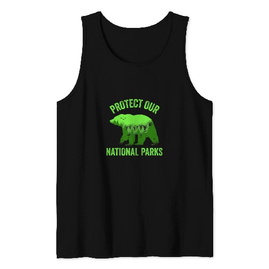 Bear Pet Protect Our National Parks Outdoor Nature Bear Tank Tops