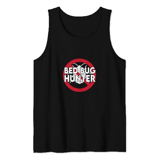 Cool Bed Bug Hunter Design Exterminator Parasite Tank Tops