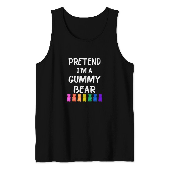 Bear Pet Pretend I m A Gummy Bear Tee Funny Lazy Halloween Costume 1 Tank Tops