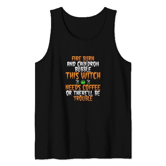 Coffee Fun Lover Halloween Witch Saying Tank Tops