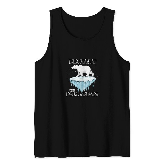 Bear Pet Protect the Polar Bear Earth Day Arctic Wildlife ice habitat Tank Tops