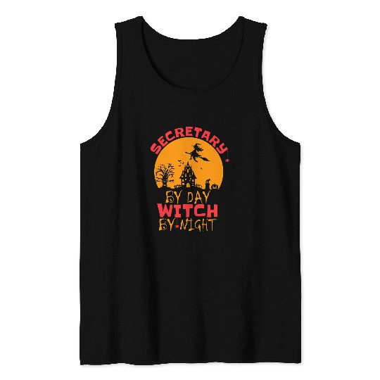 Secretary Job Halloween Secretary By Day Witch By Night Secretary Tank Tops