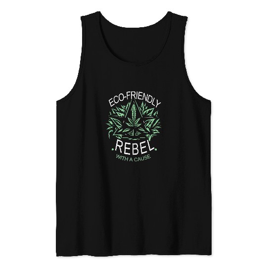 Eco Friendly Rebel With A Cause Funny Graphic Tees Tank Tops