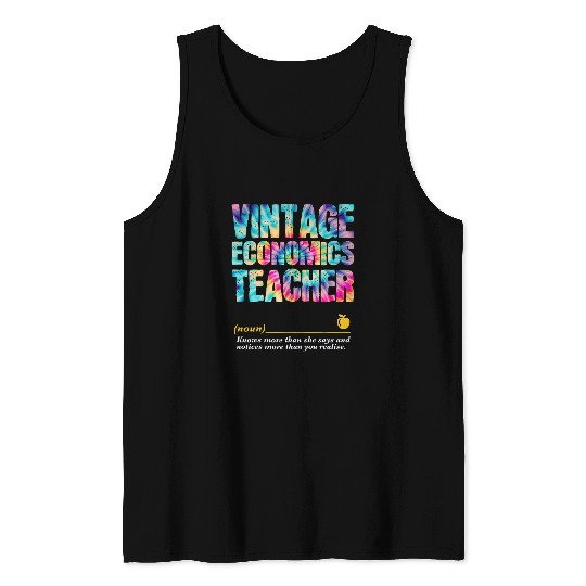 Economics Teacher Appreciation Week Back to School Tank Tops