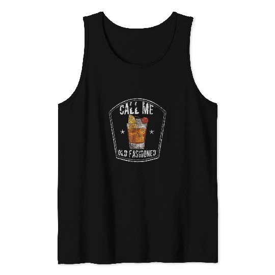 Wines Fun Call Me Old Fashioned Whiskey Cocktail vintages Drinking Pub Tank Tops