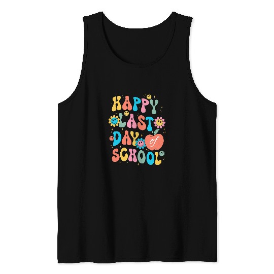 Retro Groovy Happy Last Day Of School End Of Year Teacher Tank Tops