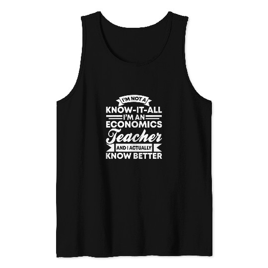 Economics Teacher 10 Tank Tops