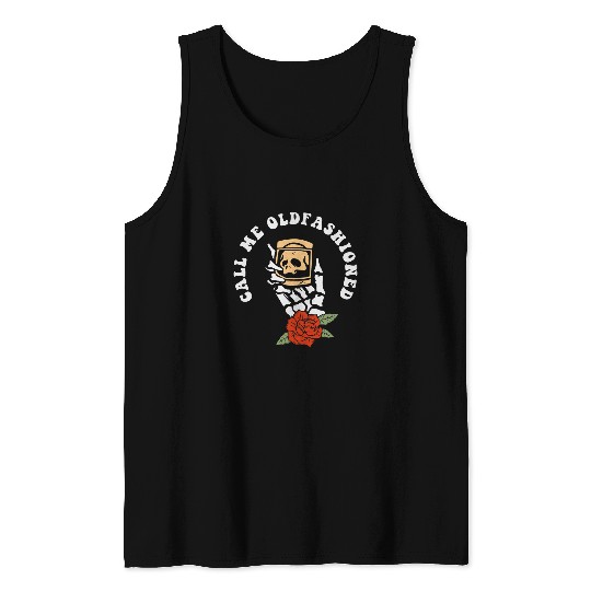 Wines Fun Call Me Old Fashioned vintages Whiskey Bourbon Tank Tops