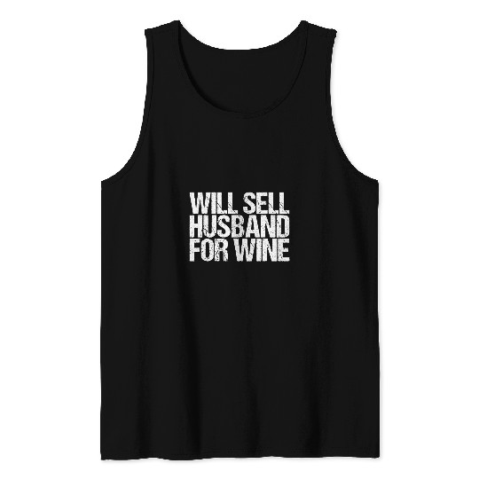 Wines Fun Husband Wife Funny Sell Drinking Wines Vintage Tank Tops