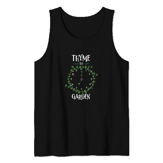 Funny Herb Gardening Pun Its Thyme To Garden Tank Tops