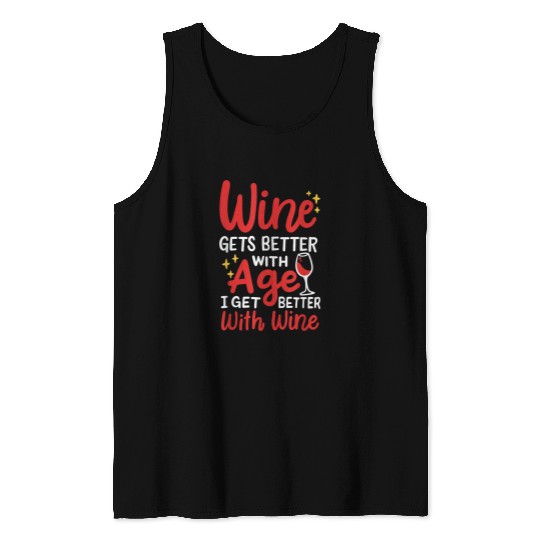 Wines Fun Gets Better With Age Tank Tops