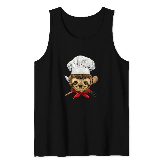Sloth Pet Restaurant Sloth Chef Cook Kitchen Cooking Lover Animal Tank Tops