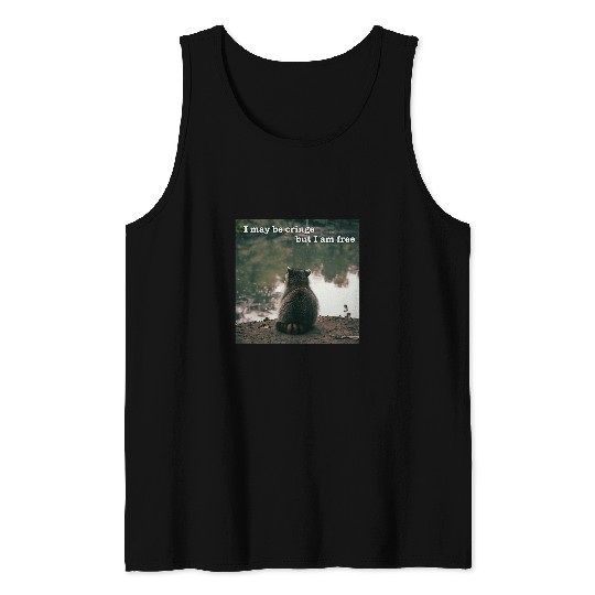 Raccoon Pet I may be Cringe but I am frees Raccoon Meme Oddly Specific Tank Tops