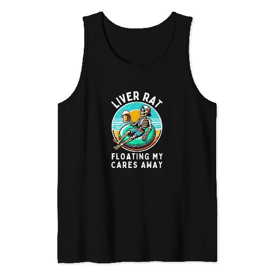 Beer Fun River Rat Floating My Cares Away Angler Beer Lover Skeleton Tank Tops