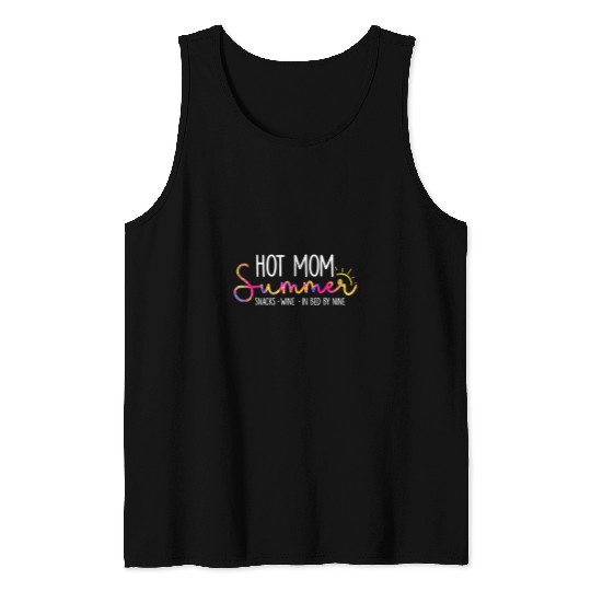 Wines Fun Hot Mom Summer Snacks Wines Sunshine Vacation Tank Tops