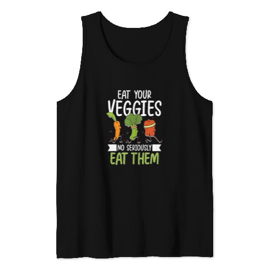 Eat Your Veggies No Seriously Eat Them Dietitian Dietician Tank Tops