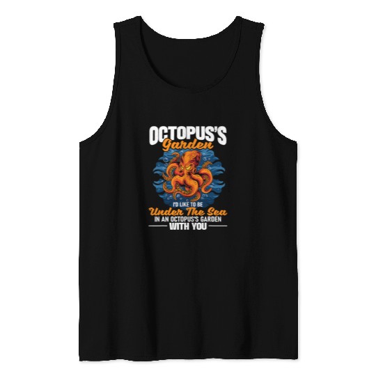 Id Like To Be Under The Sea In An Octopuss Garden Diving Tank Tops