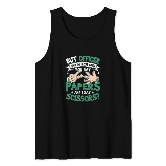 Police Job Rock Paper Scissors But Officer Funny Police Control Car Tank Tops