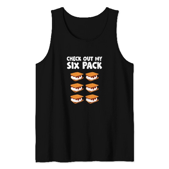 Funny Check Out My Six Pack Smore Camper Marshmallow Tank Tops