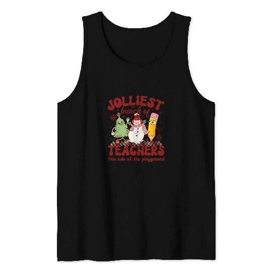 Jolliest Bunch Of Teachers This Side Of The Playground xmass 7 Tank Tops