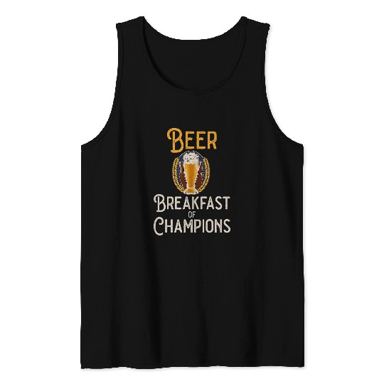 Beer Fun Beer Breakfast of Champions Tank Tops