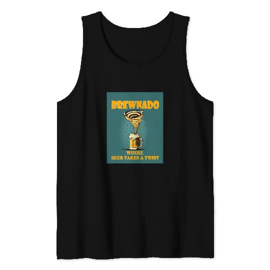 Beer Fun BrewNado The BeerInfused Tornado Mug Beer Lovers Tank Tops