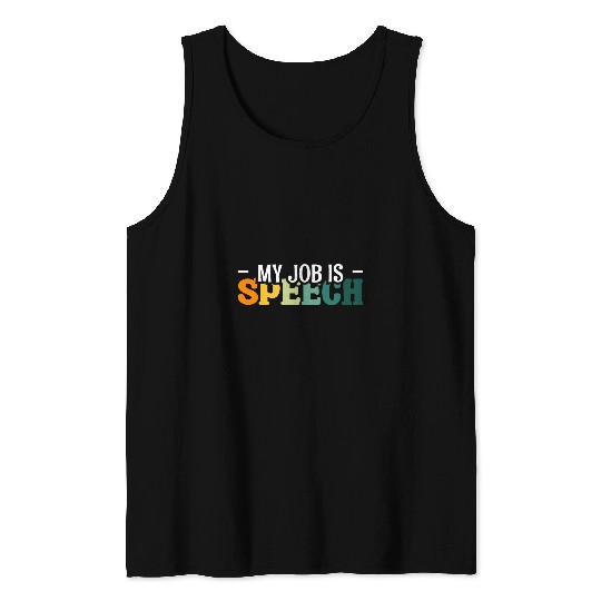 My Job Is Speech Pathology 2 Tank Tops