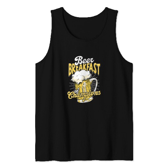 Beer Fun Beer Breakfast of champions Breakfast Morning Beer Drinker Tank Tops