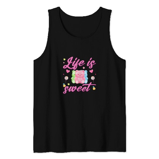 Bear Pet Gummy Bear Life is Sweet Candy Gummy Bear Tank Tops