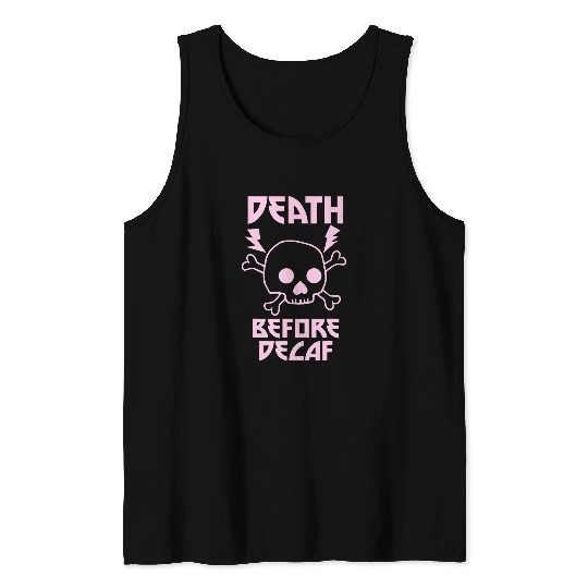 Coffee Fun Death Before Decaf Skull Coffee Cute Metal Tank Tops