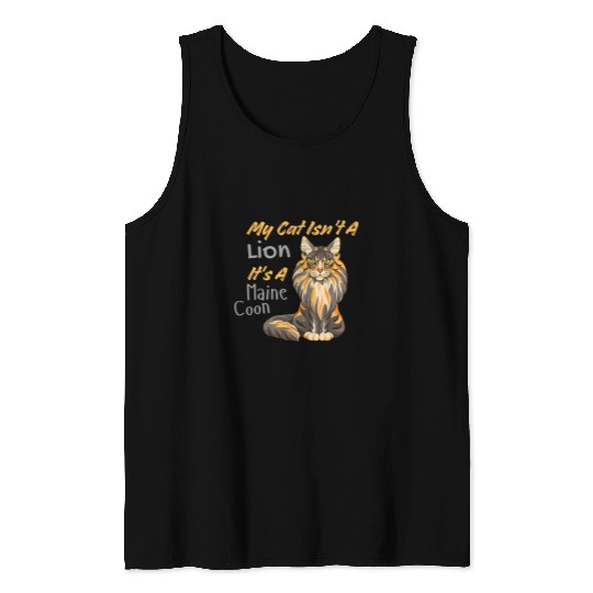 Lion Pet My Cat Isn t A Lion It s A Maine Coon Tank Tops