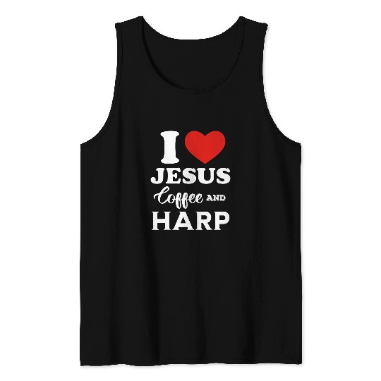 Coffee Fun I Love Jesus Coffee and Playing Harp for Christian Harper Tank Tops